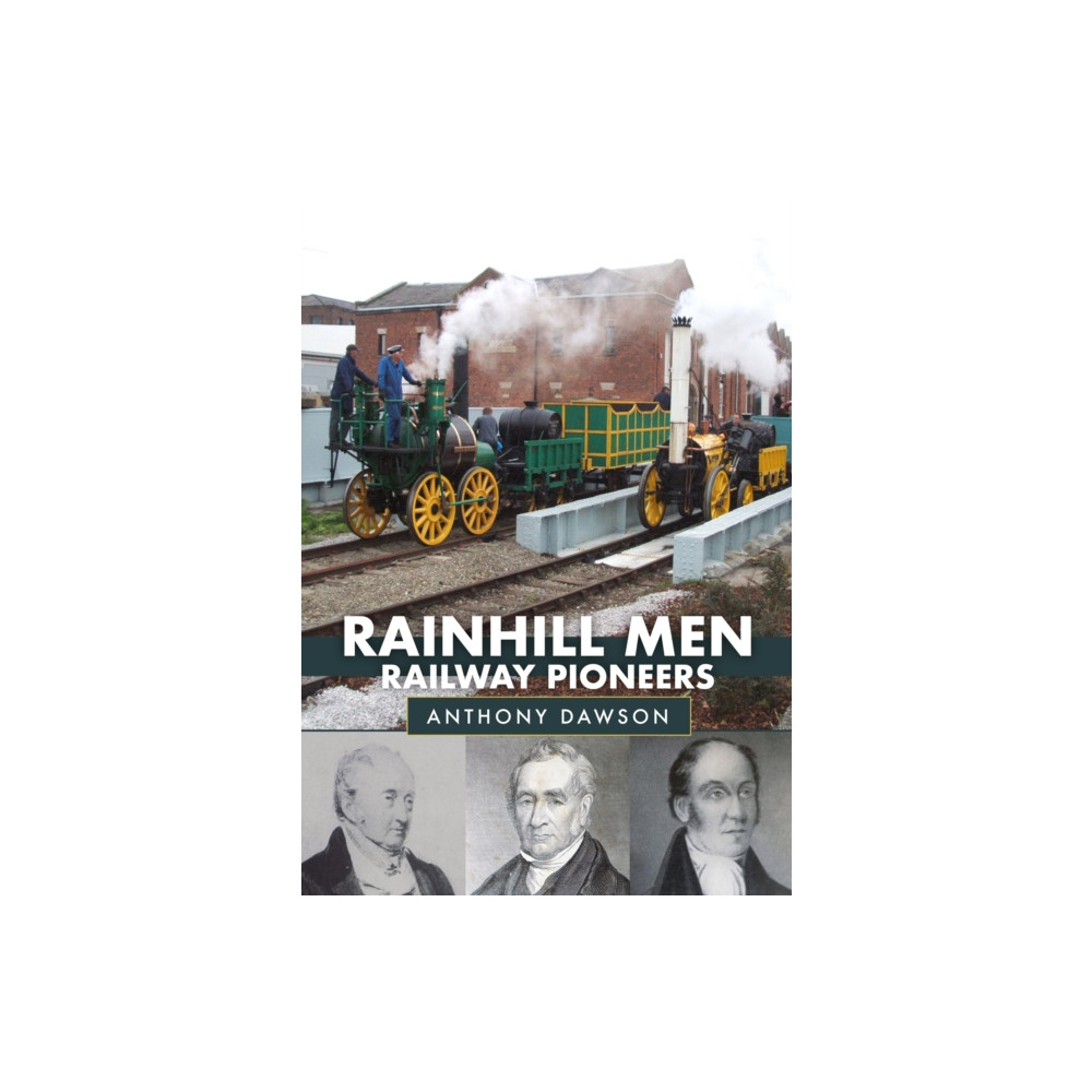 Produktbild för Rainhill Men: Railway Pioneers (häftad, eng)