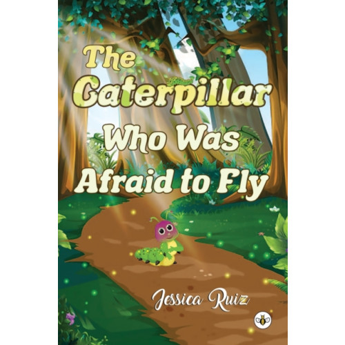 Olympia Publishers The Caterpillar Who was Afraid to Fly (häftad, eng)