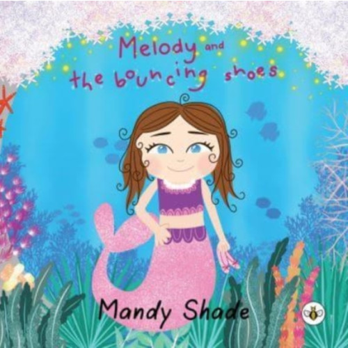 Olympia Publishers Melody and the Bouncing Shoes (häftad, eng)