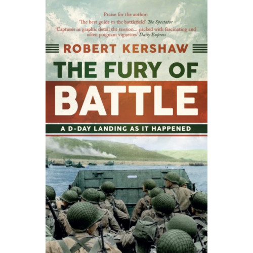 Amberley Publishing The Fury of Battle (häftad, eng)