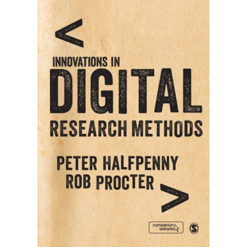 Sage Publications Ltd Innovations in Digital Research Methods (häftad, eng)