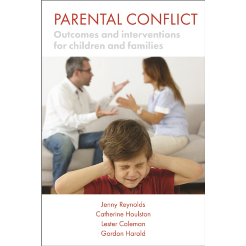 Bristol University Press Parental Conflict (häftad, eng)