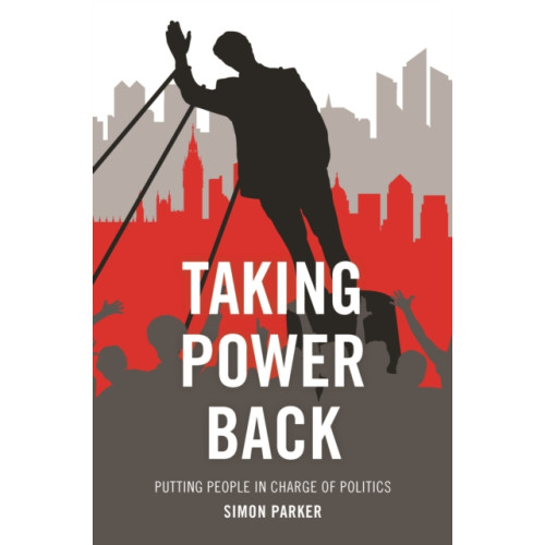 Bristol University Press Taking Power Back (häftad, eng)