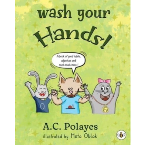 Olympia Publishers Wash Your Hands! (häftad, eng)