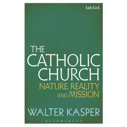 Bloomsbury Publishing PLC The Catholic Church (häftad, eng)