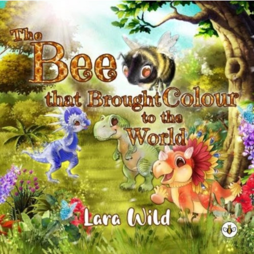 Olympia Publishers The Bee that Brought Colour to the World (häftad, eng)