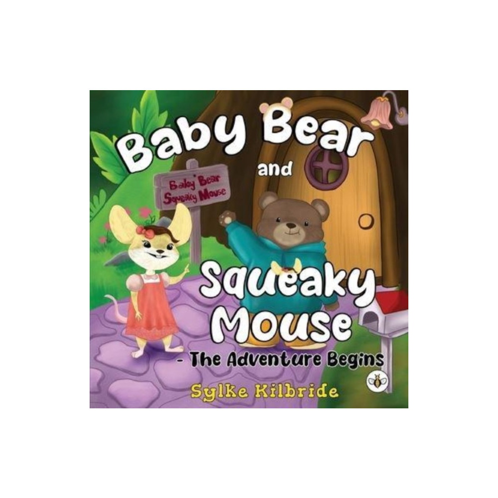 Produktbild för Baby Bear and Squeaky Mouse - The Adventure Begins (häftad, eng)