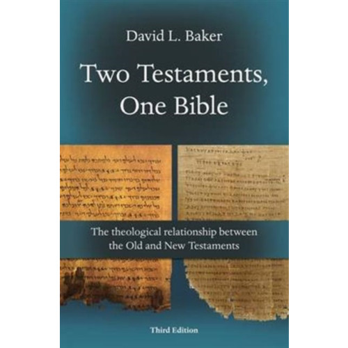 Inter-Varsity Press Two Testaments, One Bible (3rd Edition) (häftad, eng)