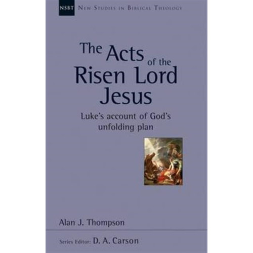 Inter-Varsity Press The Acts of the Risen Lord Jesus (häftad, eng)