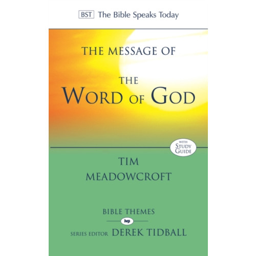 Inter-Varsity Press The Message of the Word of God (häftad, eng)