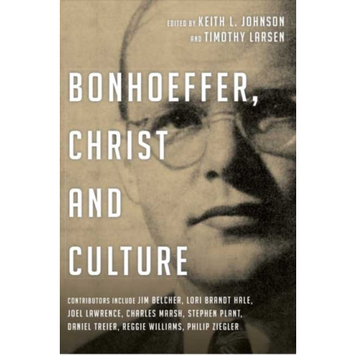 Inter-Varsity Press Bonhoeffer, Christ and Culture (häftad, eng)