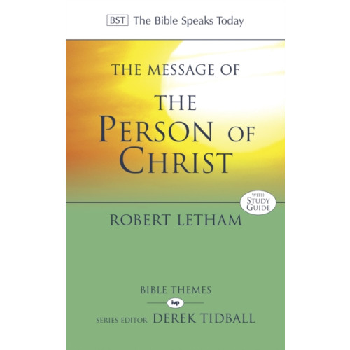 Inter-Varsity Press The Message of the Person of Christ (häftad, eng)