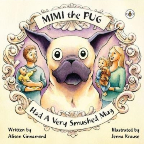 Olympia Publishers Mimi the Pug Had a Very Smushed Mug (häftad, eng)