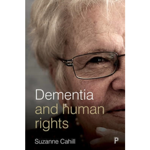 Bristol University Press Dementia and Human Rights (häftad, eng)