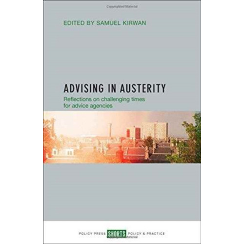 Bristol University Press Advising in Austerity (häftad, eng)