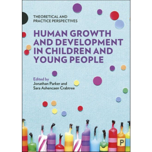 Bristol University Press Human Growth and Development in Children and Young People (häftad, eng)