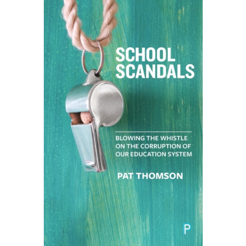 Bristol University Press School Scandals (häftad, eng)