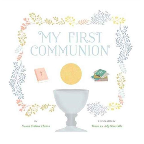 Sterling Publishing Co Inc My First Communion (inbunden, eng)