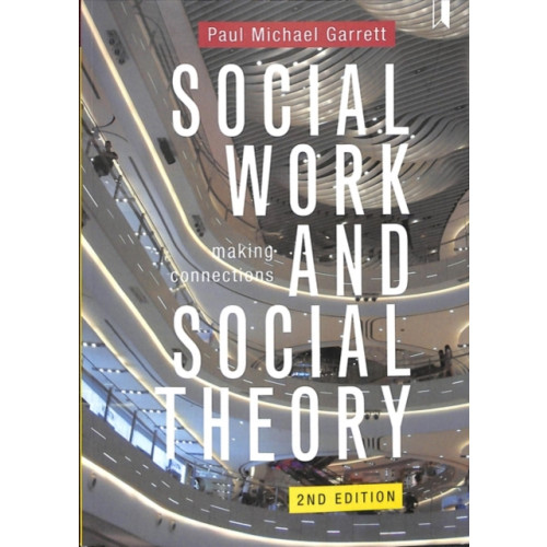 Policy Press Social Work and Social Theory (häftad, eng)