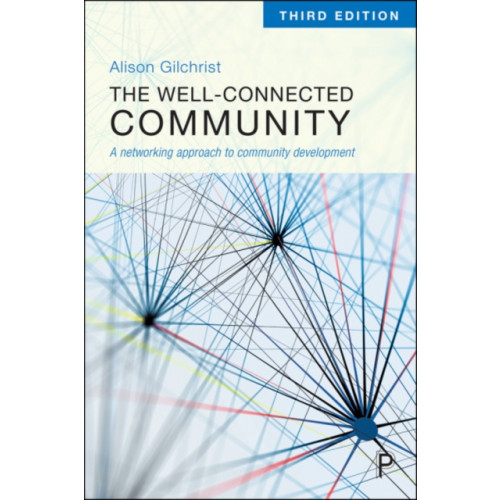 Policy Press The Well-Connected Community (häftad, eng)