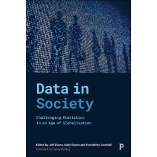 Bristol University Press Data in Society (häftad, eng)