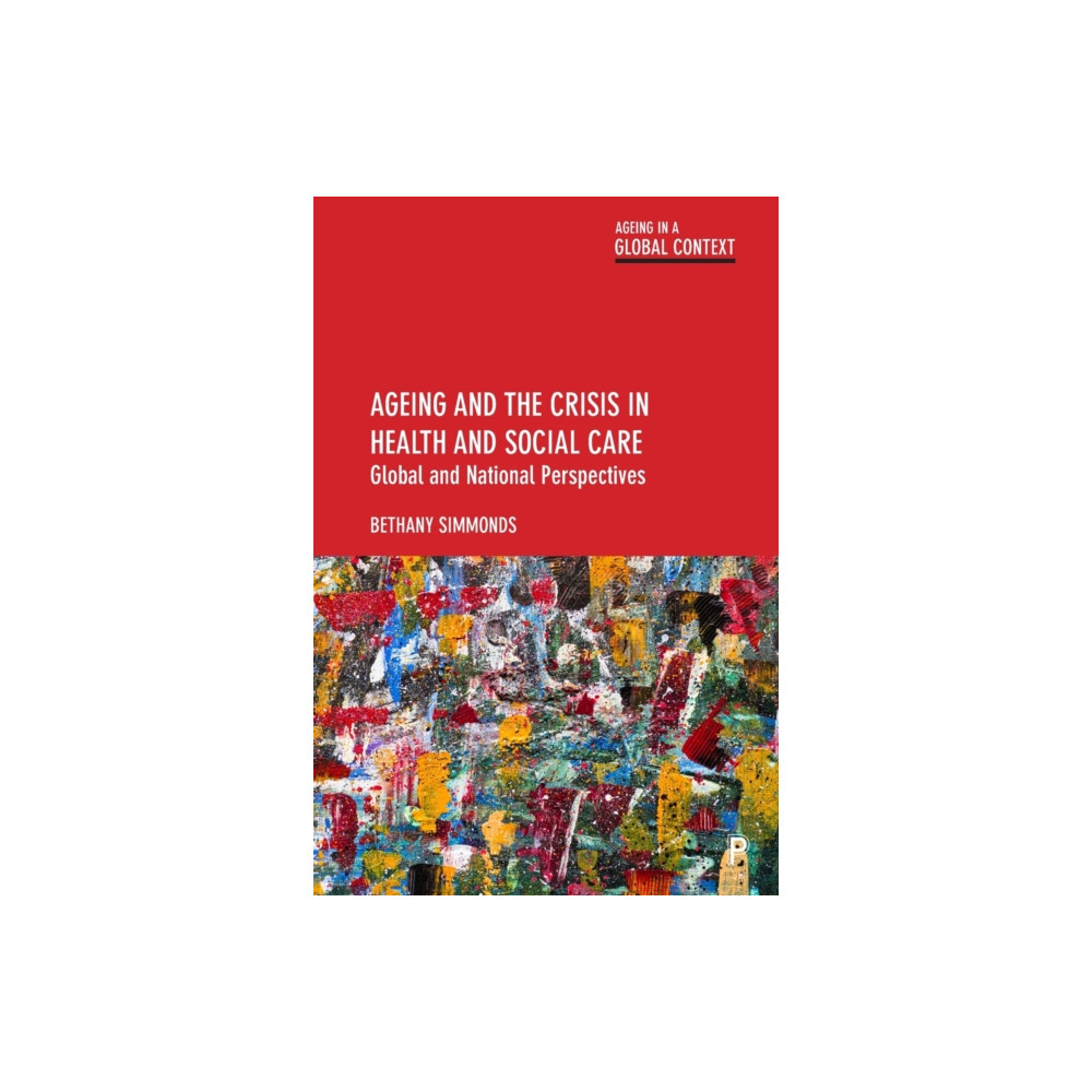 Produktbild för Ageing and the Crisis in Health and Social Care (häftad, eng)