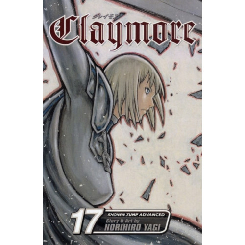 Viz Media, Subs. of Shogakukan Inc Claymore, Vol. 17 (häftad, eng)