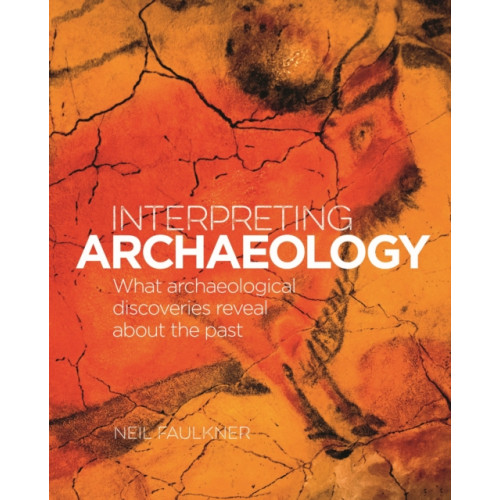 Arcturus publishing ltd Interpreting Archaeology (inbunden, eng)