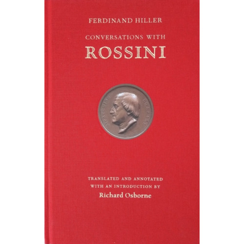 Pallas Athene Publishers Conversations With Rossini (inbunden, eng)