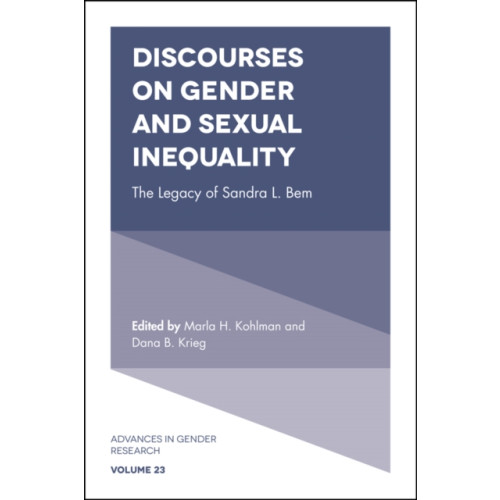 Emerald Publishing Limited Discourses on Gender and Sexual Inequality (inbunden, eng)