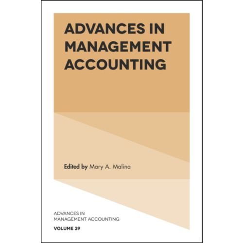 Emerald Publishing Limited Advances in Management Accounting (inbunden, eng)