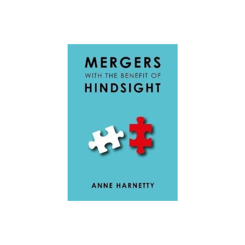 Produktbild för MERGERS WITH THE BENEFIT OF HINDSIGHT (häftad, eng)