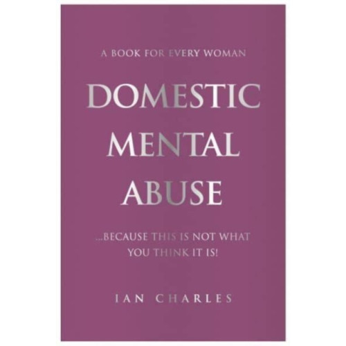 The Self-Publishing Partnership Ltd DOMESTIC MENTAL ABUSE (häftad, eng)