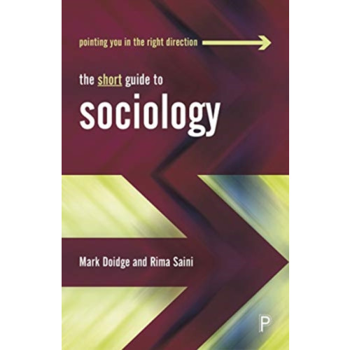 Bristol University Press The Short Guide to Sociology (häftad, eng)