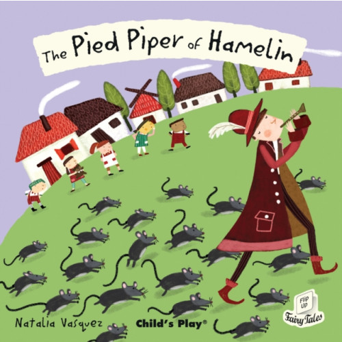 Child's Play International Ltd The Pied Piper of Hamelin (häftad, eng)