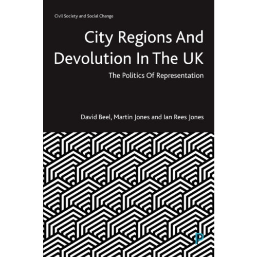 Bristol University Press City Regions and Devolution in the UK (häftad, eng)