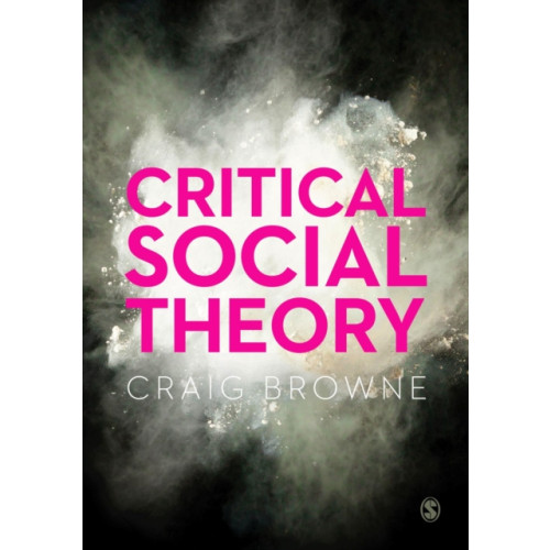 Sage Publications Ltd Critical Social Theory (häftad, eng)