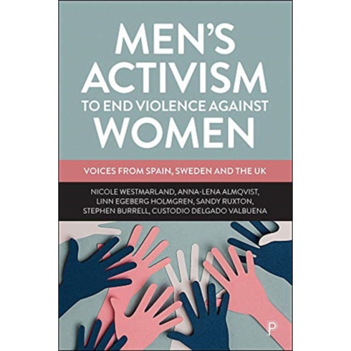 Bristol University Press Men’s Activism to End Violence Against Women (häftad, eng)