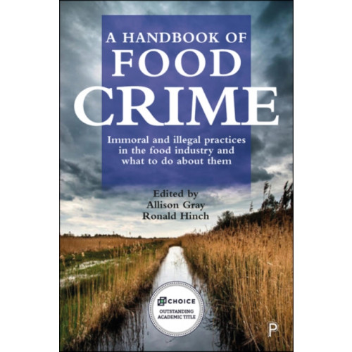 Policy Press A Handbook of Food Crime (häftad, eng)