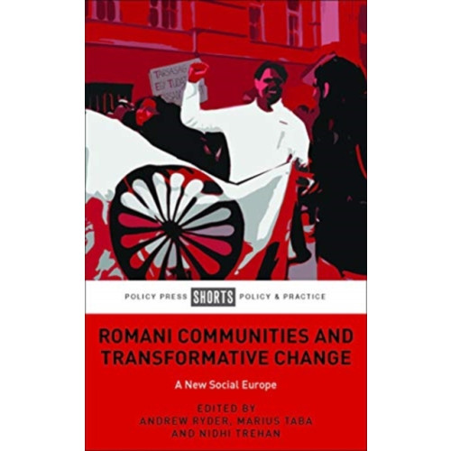 Bristol University Press Romani Communities and Transformative Change (häftad, eng)