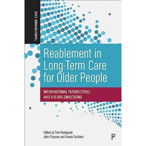 Bristol University Press Reablement in Long-Term Care for Older People (häftad, eng)