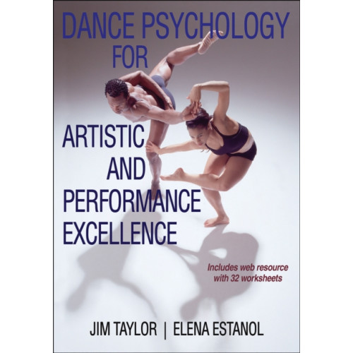 Human Kinetics Publishers Dance Psychology for Artistic and Performance Excellence (häftad, eng)