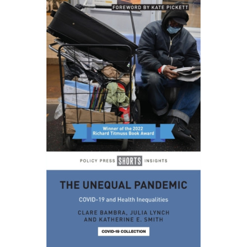 Bristol University Press The Unequal Pandemic (häftad, eng)