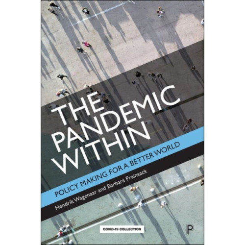 Bristol University Press The Pandemic Within (häftad, eng)