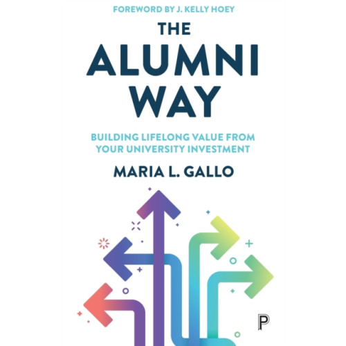 Bristol University Press The Alumni Way (häftad, eng)