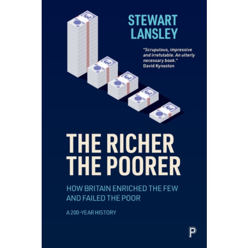 Bristol University Press The Richer, The Poorer (häftad, eng)