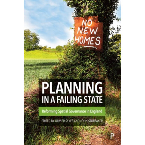 Bristol University Press Planning in a Failing State (inbunden, eng)