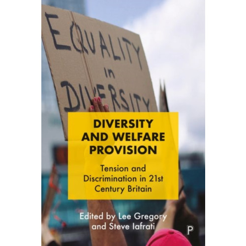 Bristol University Press Diversity and Welfare Provision (inbunden, eng)