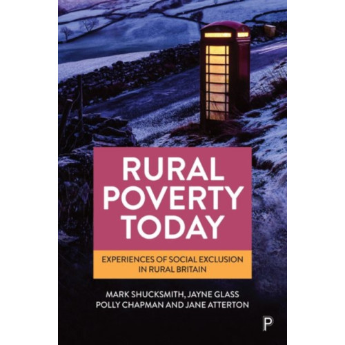 Bristol University Press Rural Poverty Today (inbunden, eng)