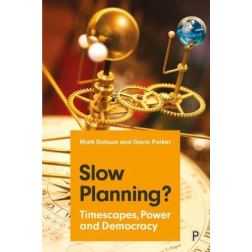 Bristol University Press Slow Planning? (inbunden, eng)